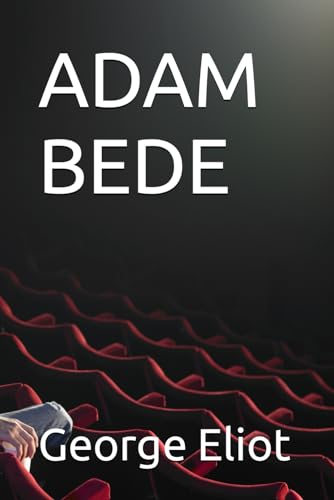 ADAM BEDE von Independently published
